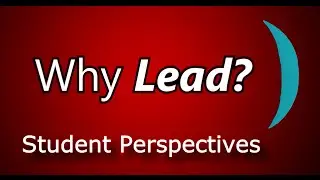 Why Lead? CCI FSU Student Perspectives