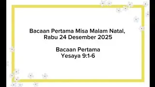 Bacaan Pertama Misa Malam Natal 24 Desember 2025