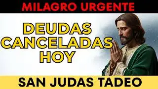 Oración Secreta San Judas | Deudas Imposibles Desaparecen