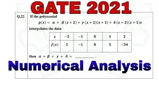 GATE 2021 MATHEMATICS SOLUTION || GATE 2021 NUMERICAL ANALYSIS SOLUTION ||