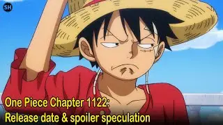 One Piece Chapter 1122: Release date & spoiler speculation
