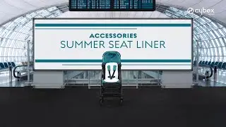 How to Attach a Summer Seat Liner | Beezy Buggy Accessories | CYBEX