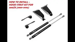 How to install - Z1 - Hood Strut Kit - 1989-1996 Nissan 300ZX