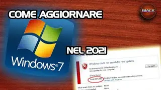 COME AGGIORNARE WINDOWS 7 DOPO LA FINE DEL SUPPORTO