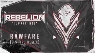 Rebelion - Rawfare (D-Sturb Remix) [Uprising]