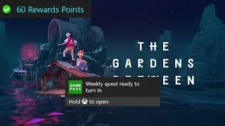 Weekly Xbox Game Pass Quest Guide - Earn an Achievement in Game Pass, The Gardens Between Part 8