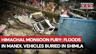 Himachal Pradesh Monsoon Fury: Landslide, Flash Floods In Mandi, Vehicles Buried In Shimla | Watch