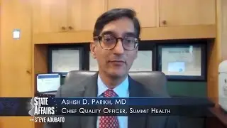 State of Affairs with Steve Adubato - COVID-19 Vaccine: What You Need to Know - Dr. Ashish Parikh