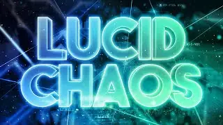 Lucid Chaos 100% (Extreme Demon) by CairoX and co | On Stream