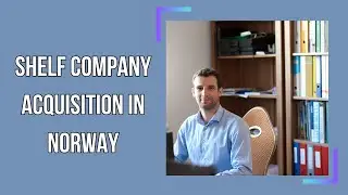 Shelf Company Acquisition in Norway
