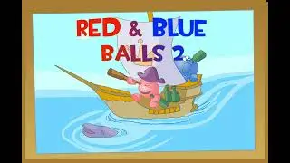 Opening - Red & Blue Balls 2/3 Uncompressed