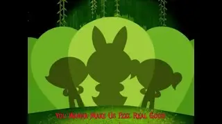 You Wanna Make Us Feel Real Good | See Me, Feel Me, Gnomey | The Powerpuff Girls [HQ Audio]