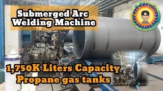 Cooking Gas Tank Making - Mass production of propane gas tank with the capacity of 1,750 liters.