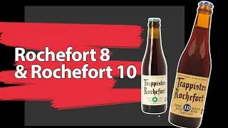 Rochefort 8 & Rochefort 10 - Birra Trappista