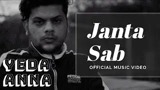 Jaanta Sab | Official Music Video | Yeda Anna | Inmates Records