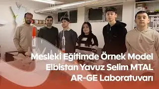 Elbistan’da Lisede Teknoloji Hamlesi | AR-GE Laboratuvarında 3D Yazıcı ve İHA Projeleri