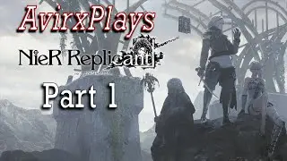 NieR Replicant | Blind Playthrough | Part 1