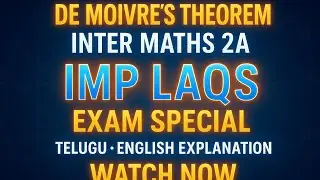 Maths 2a de moivres theorem laqs in telugu #ipe#maths2a#intetmaths2s#class12maths 