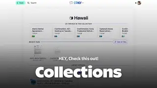 HEY Collections &ndash; Group multiple email threads onto one page