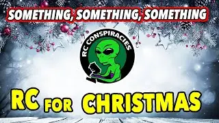 Something, Something, Something RC For Christmas