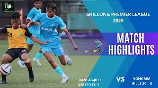 Rangdajied finally manage first win | SPL 2025 | Match No. 13 | HIGHLIGHTS