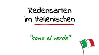 Italienisch f&uuml;r Anf&auml;nger - Italienische Redensarten - essere al verde - A1 - Lektion 37