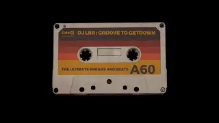 DJ LBR GROOVE TO GET DOWN teaser