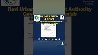 Registered Real Estate Agent of Ravi Urban Development Authority, Government of Punjab.