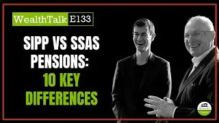 SIPP vs SSAS Pensions: 10 Key Differences | WealthBuilders