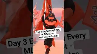 Day 3 of Explaining Every MLB Mascot - The Baltimore Orioles' 