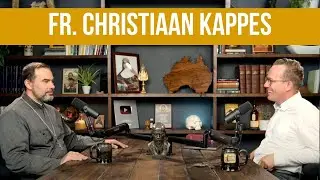 Eastern Christianity, St Thomas Aquinas & The Immaculate Conception (Fr Christiaan Kappes) | Ep. 345