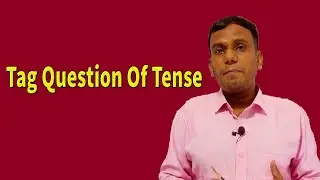Tag Question of Tense / Tag Question Tense Guide & Examples