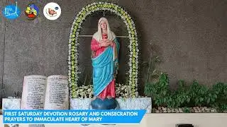 LIVE NOW | FIRST SATURDAY DEVOTION ROSARY AND CONSECRATION PRAYERS TO IMMACULATE HEART OF MARY