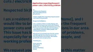 Application for electricity problm | Application for frequent cuts | Complent letter to electricity