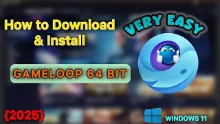 How to Download Gameloop Emulator 64bit on Windows 11 {2025 Update} - Sammu Tech