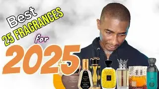 My top 25 Fragrance Pick-ups in 2025