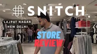 SNITCH STORE REVIEW | LAJPAT NAGAR | NEW DELHI | #snitch #snitchsquad #creatorsprogram