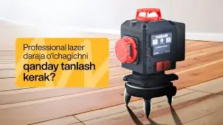 Professional lazer daraja o&lsquo;lchagich qanday bo&lsquo;lishi kerak?