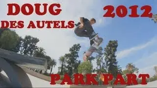 Doug Des Autels 2012 Skate park part