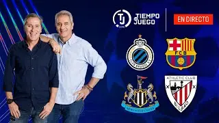 BRUJAS VS BARCELONA Y NEWCASTLE VS ATHLETIC EN DIRECTO | CHAMPIONS LEAGUE | Tiempo de Juego COPE