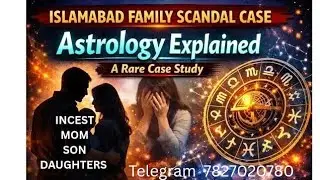 Islamabad Incest Scandal Mother Gives Birth, supports Bro Sis Illicit Relations Astrology Case Study