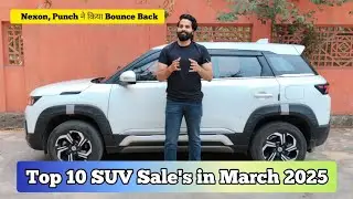 Top 10 SUV Sale's in March 2025 | Tata punch did bounce back 💪 ~ Creta gave all shock
