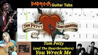 You Wreck Me - Tom Petty - Guitar + Bass TABS Lesson