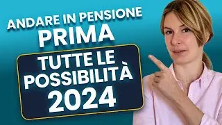 Come Andare in Pensione Prima: Guida Completa 2024