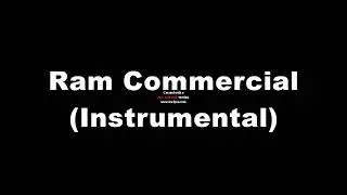 Ram Commercial (Instrumental)