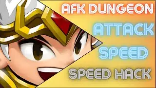 AFK Dungeon MOD APK - SPEED HACK - ATTACK SPEED - FREE - IDLE RPG GAME