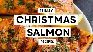 12 Easy CHRISTMAS SALMON RECIPES for a Crowd | Make Ahead Salmon Dishes #christmas #christmas2024