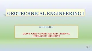 Quick Sand Condition and Critical Hydraulic Gradient
