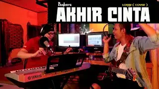 AKHIR CINTA - Panbers - COVER by Lonny
