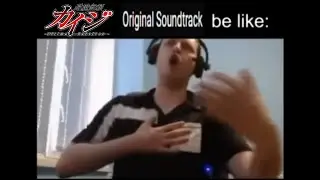 Kaiji soundtrack be like